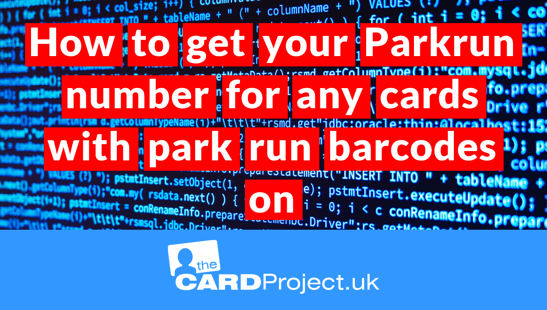 How to get your Parkrun number for any cards with park run barcodes on